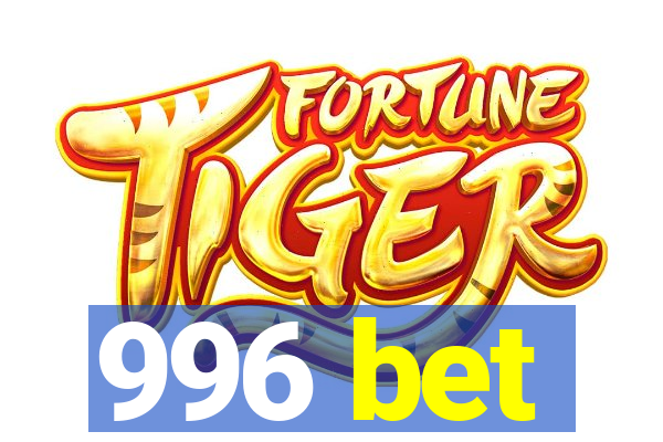 996 bet